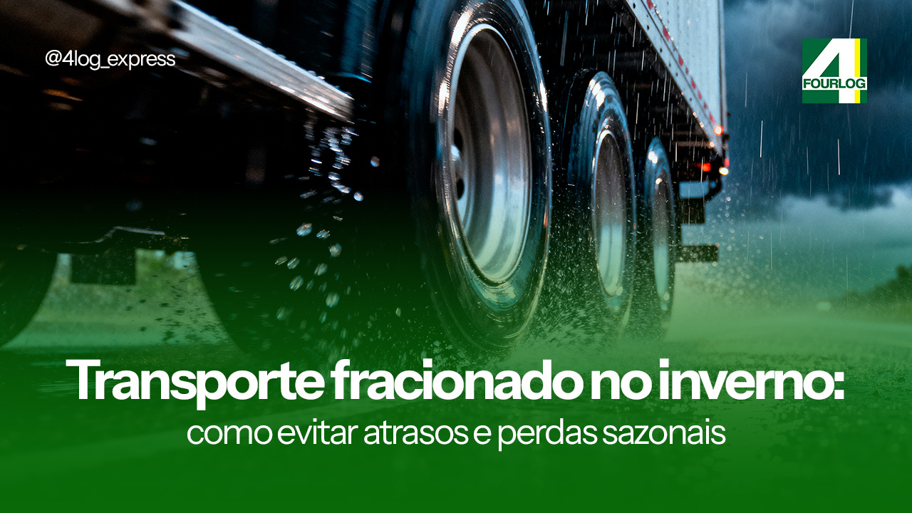 Transporte fracionado no inverno: como evitar atrasos e perdas sazonais